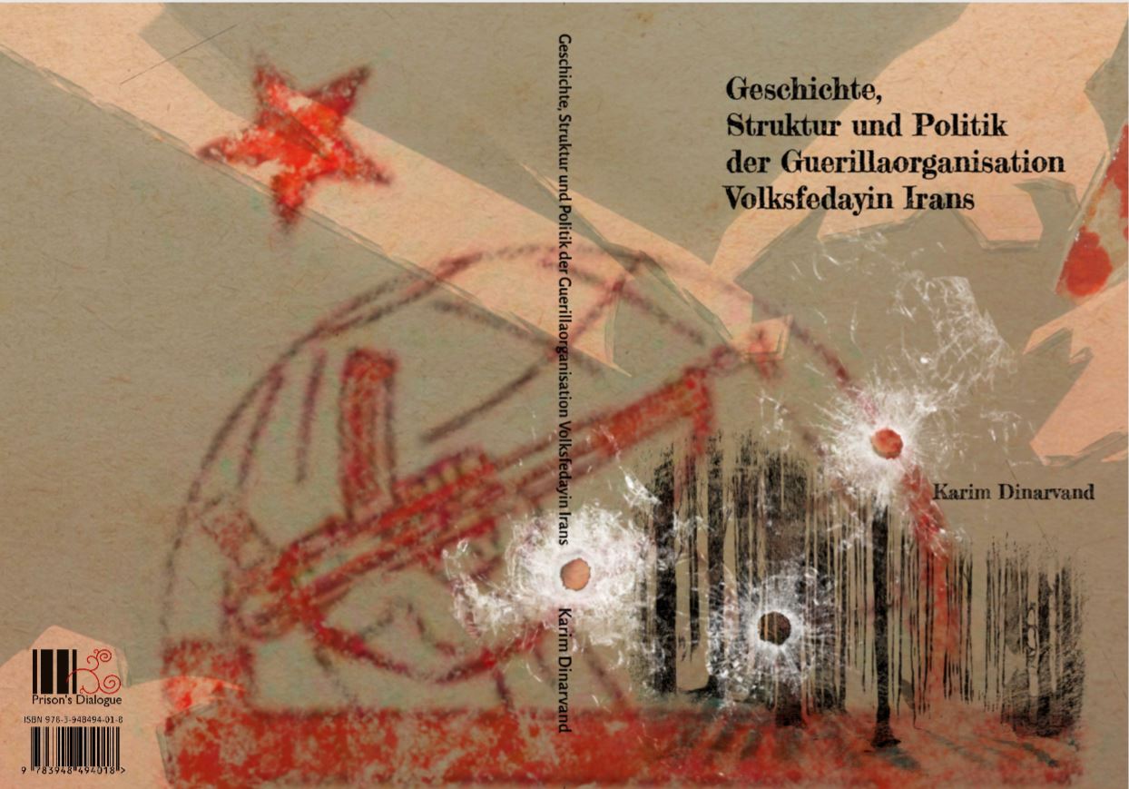 Geschichte, Struktur und Politik der Guerillaorganisation Volksfedayin Irans